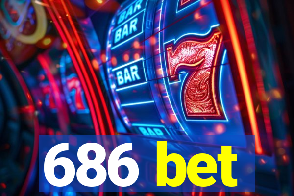 686 bet